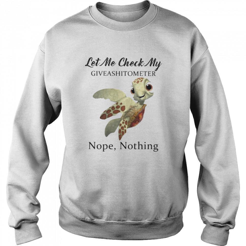 Turtle Let Me Check Give A Shit Meter Nope Funny Retro Gift Sweatshirt